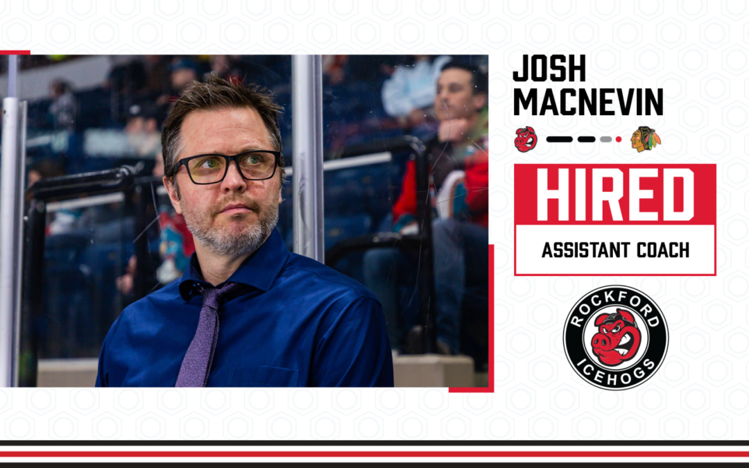 Josh MacNevin Joins IceHogs As Assistant Coach