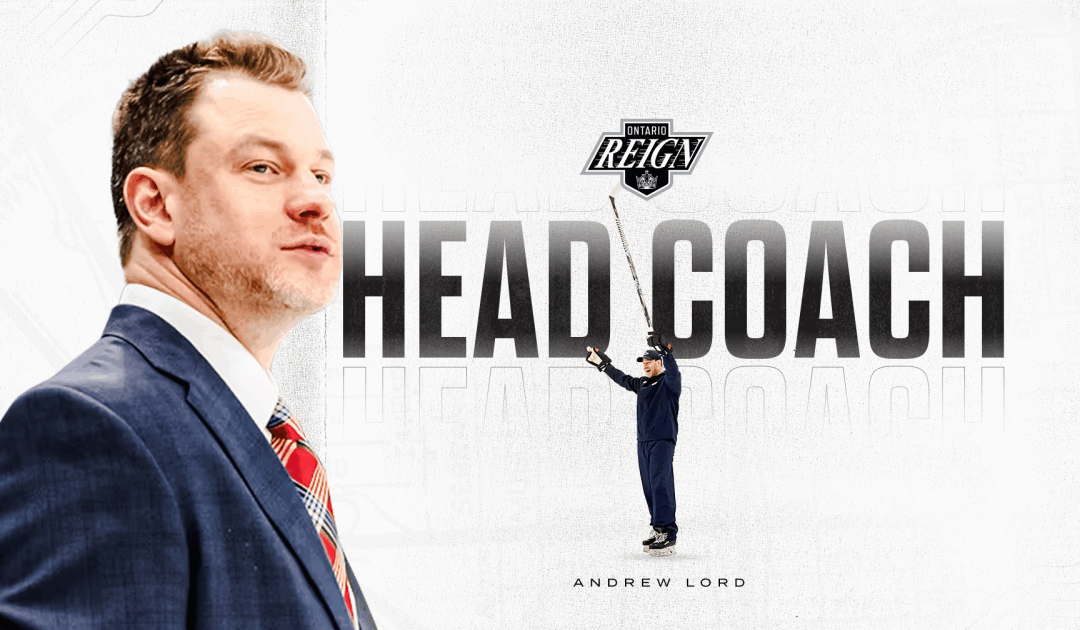 Andrew Lord Named Ontario Reign Head Coach