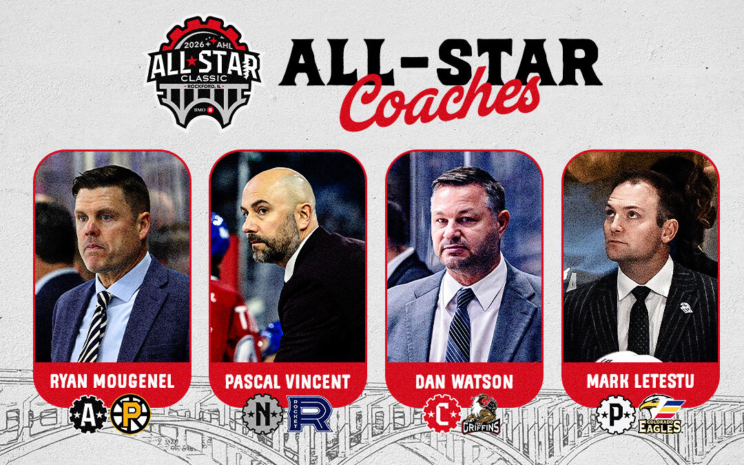 Coaches named for 2026 AHL All-Star Classic